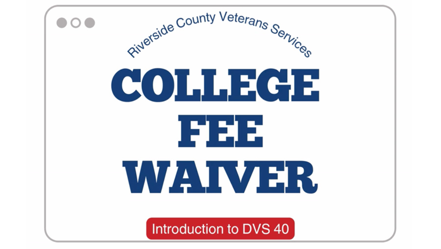 Watch a video about the Cal Vet Fee Waiver